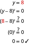 A step-by-step verification of the equation (y-8)^2=0 by substituting y=8, leading to the true statement 0=0.